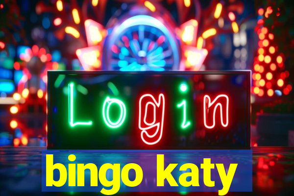 bingo katy