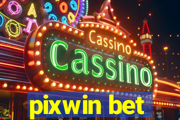 pixwin bet