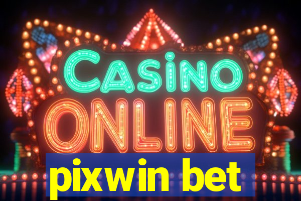 pixwin bet