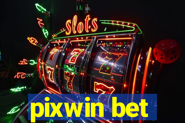 pixwin bet