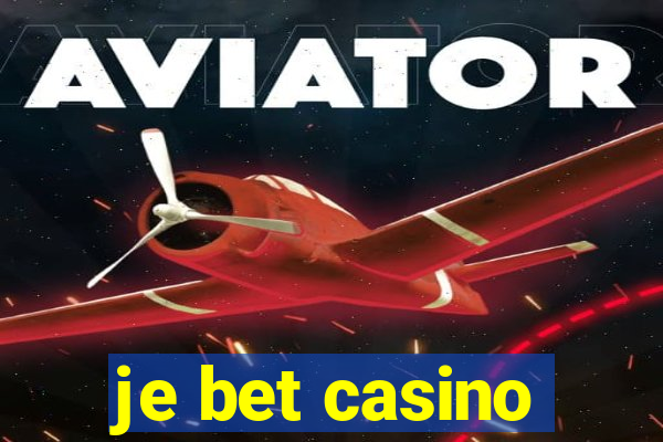 je bet casino