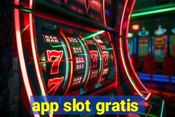 app slot gratis