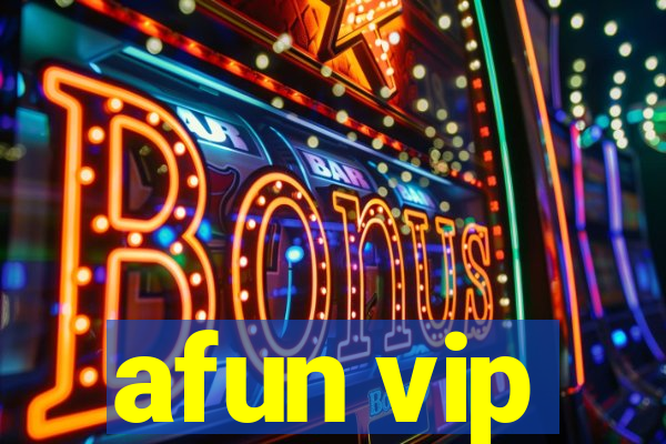 afun vip