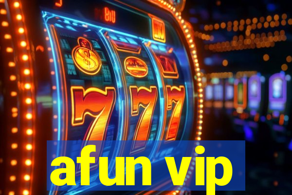 afun vip