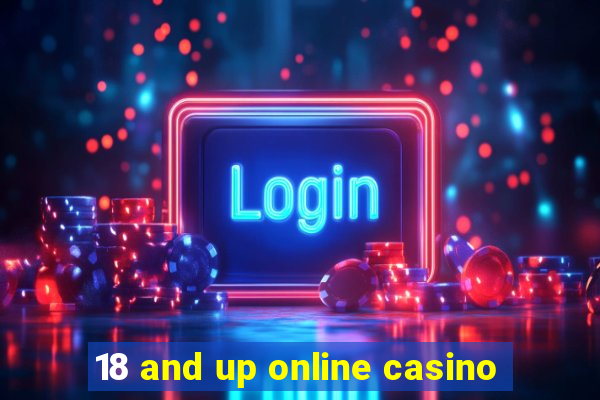 18 and up online casino