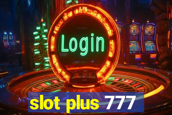 slot plus 777