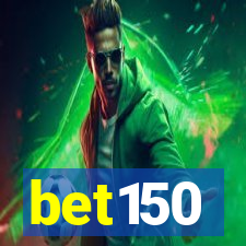 bet150