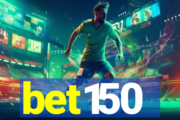 bet150