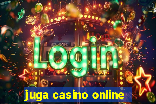 juga casino online