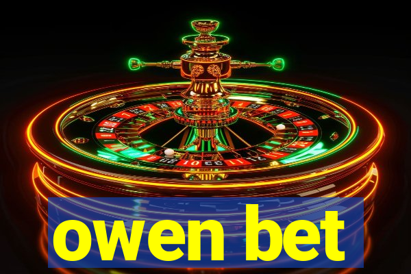 owen bet