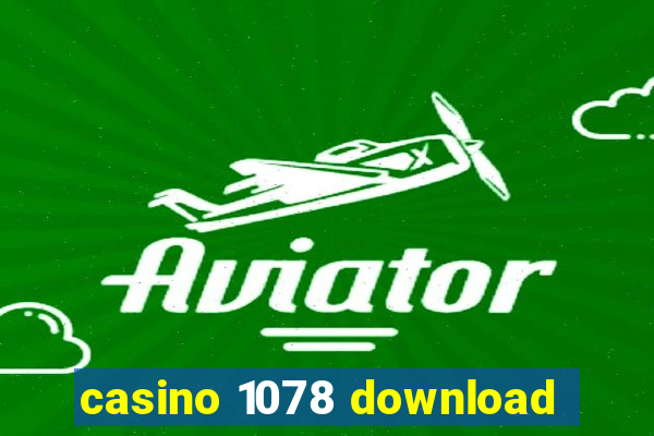 casino 1078 download