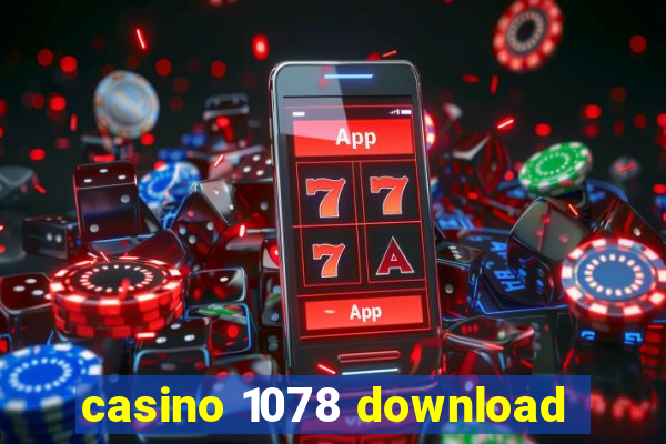 casino 1078 download