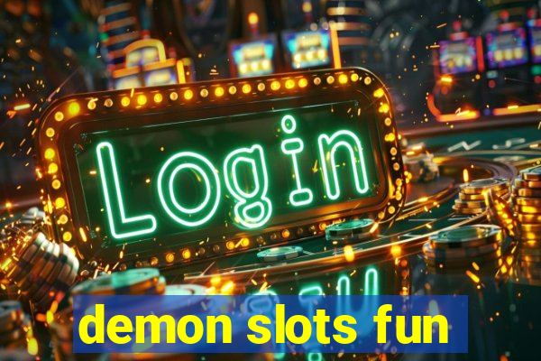 demon slots fun