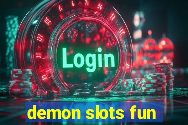 demon slots fun