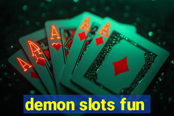 demon slots fun