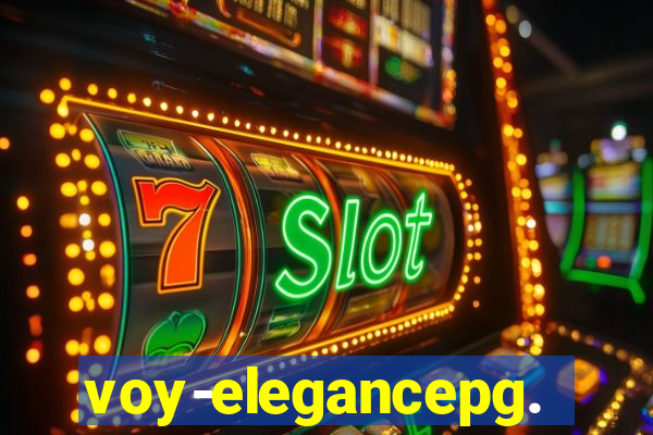 voy-elegancepg.com