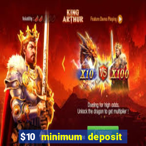 $10 minimum deposit casino nz