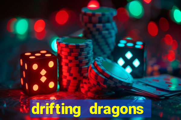 drifting dragons season 2