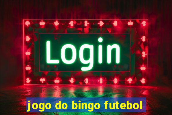 jogo do bingo futebol