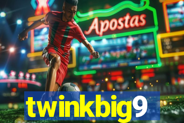 twinkbig9