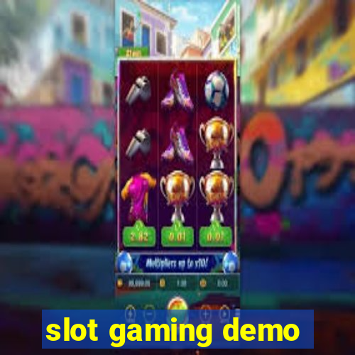 slot gaming demo