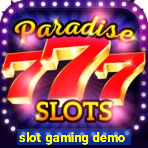 slot gaming demo