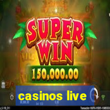 casinos live