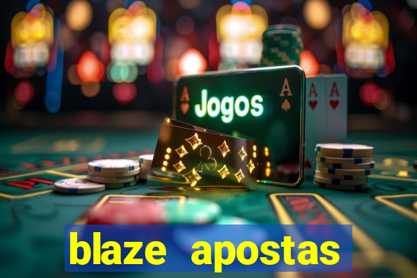 blaze apostas dinheiro online