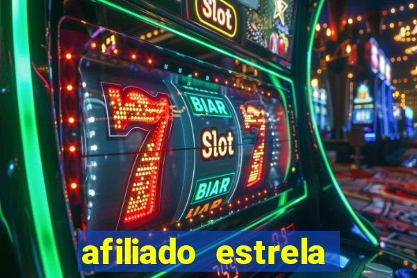 afiliado estrela bet login