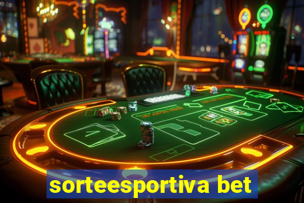 sorteesportiva bet