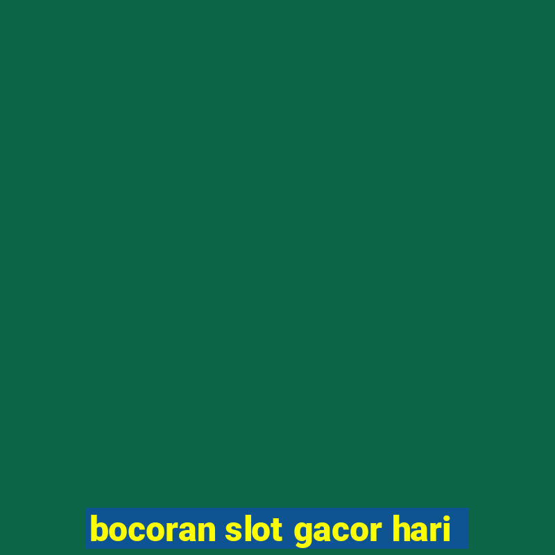 bocoran slot gacor hari