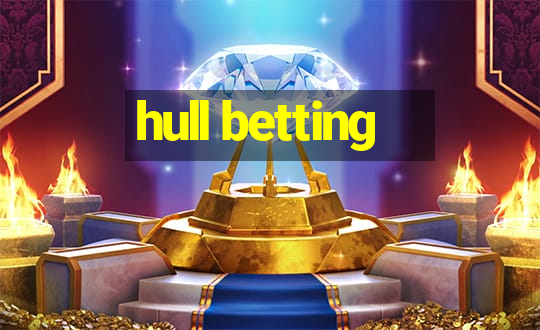 hull betting