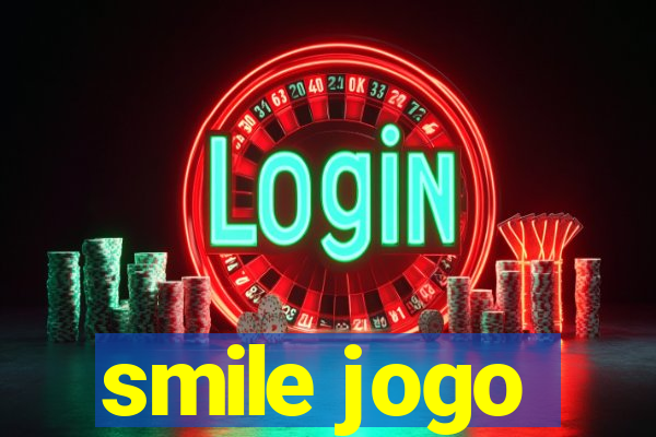 smile jogo