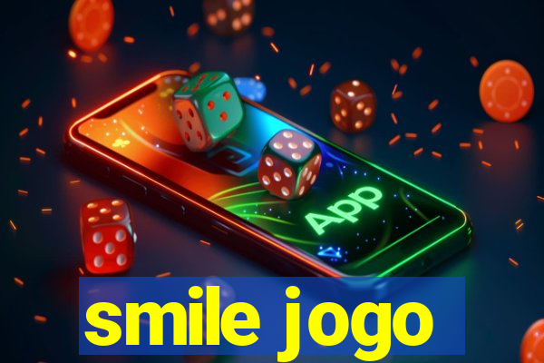 smile jogo