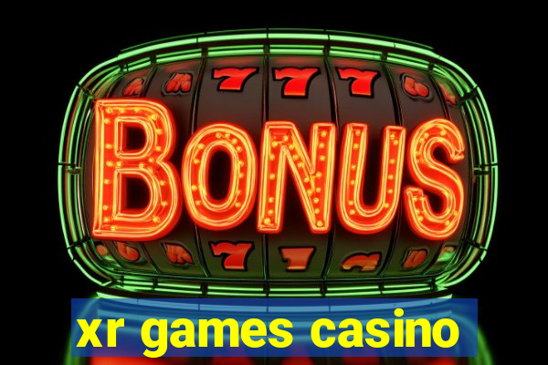 xr games casino