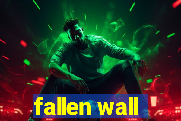 fallen wall