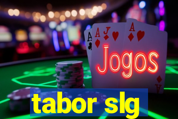 tabor slg