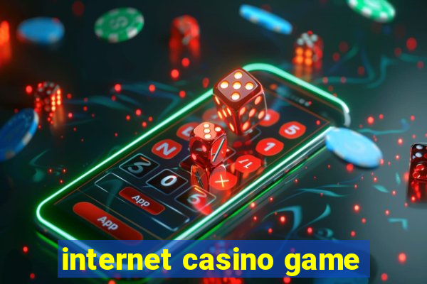 internet casino game