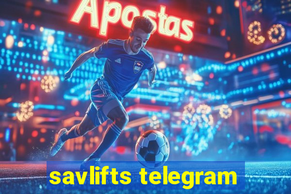 savlifts telegram