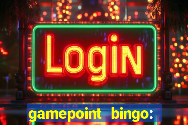 gamepoint bingo: jogo de bingo