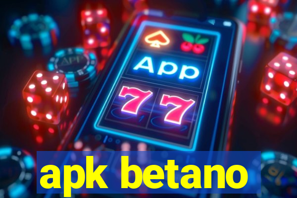 apk betano