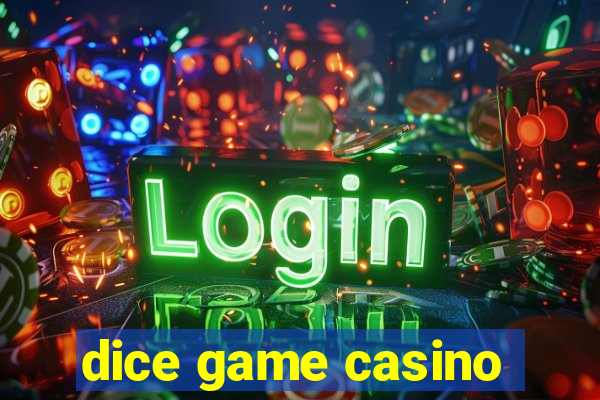 dice game casino