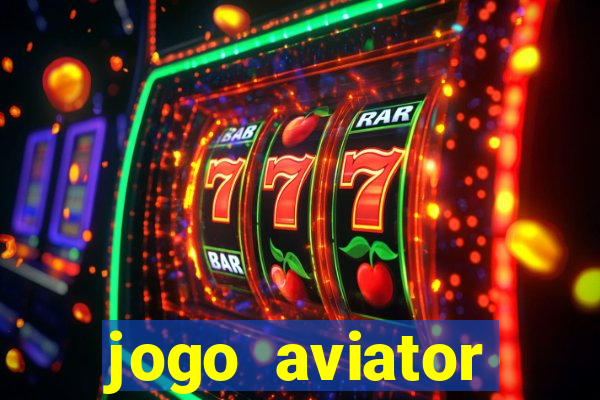 jogo aviator estrela bet