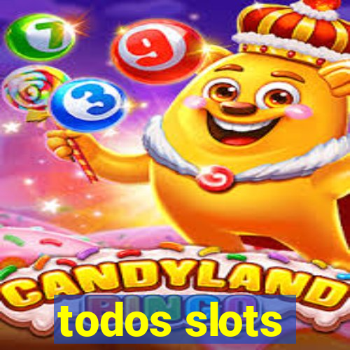 todos slots