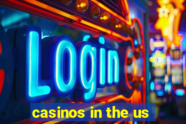 casinos in the us