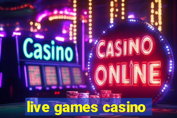 live games casino