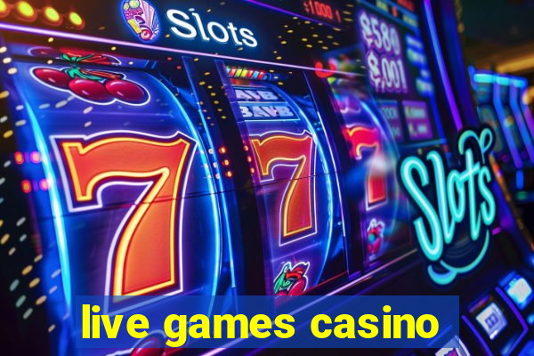 live games casino