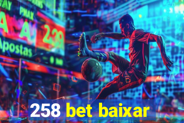 258 bet baixar