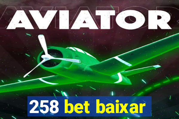 258 bet baixar