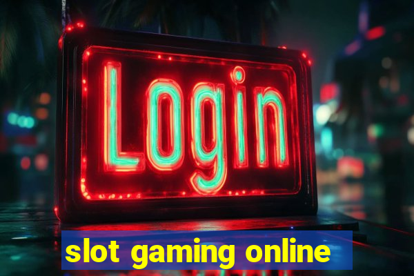 slot gaming online